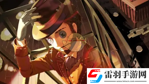 第五人格新手適合玩什么求生者